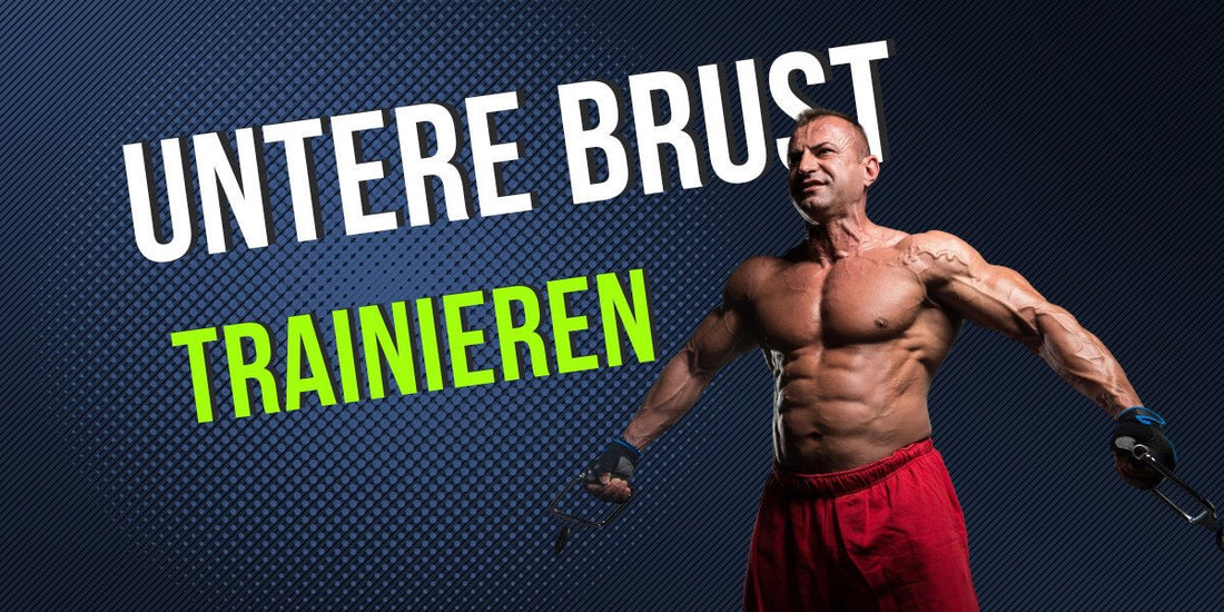 Untere Brust trainieren – Top 4 Übungen